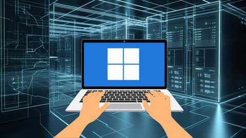 Microsoft Windows System & User Administration Fundamentals