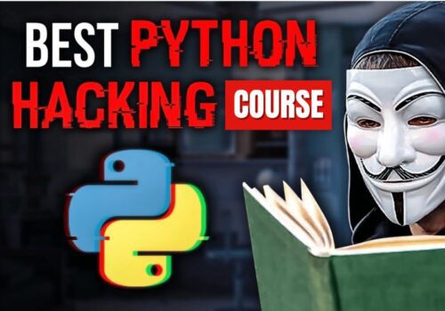 The Complete Python Hacking Course Beginner to Advanced