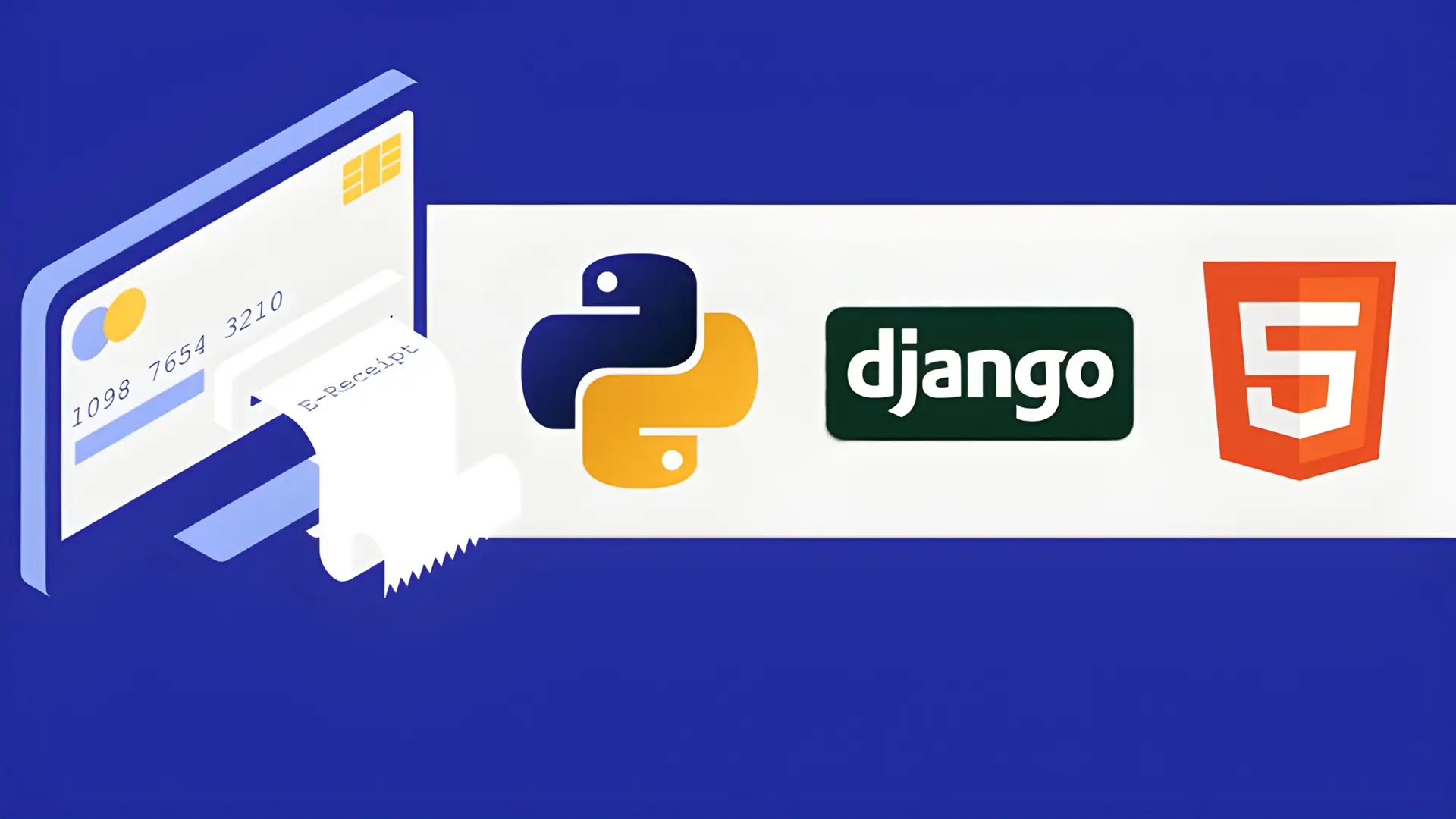 Python And Django Framework And HTML 5 Stack Complete Course